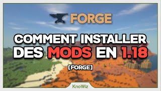 [TUTO] Comment installer des mods en 1.18 et 1.20 avec Forge sur Minecraft