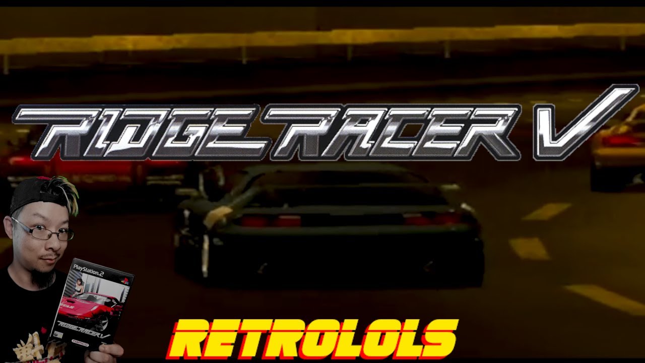 RetroLOLs - Ridge Racer V / リッジレーサーV [PS2] - YouTube