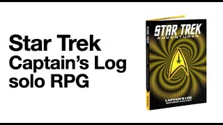 Star Trek Adventures Captain's Log solo RPG