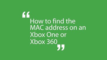 StudentCom - How to find the MAC Address on an Xbox One or Xbox 360