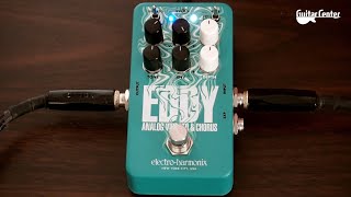 Electro-Harmonix Eddy エフェクター Electro-Harmonix Eddy | Guitar Center PL - YouTube