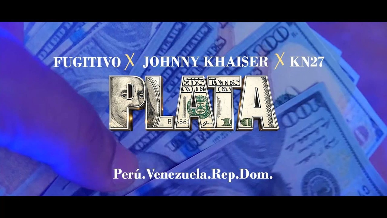 Watch Fugitivo ft Johnny Khaiser ft Kn27- Plata (Video Oficial) on YouTube Watch Fugitivo ft Johnny Khaiser ft Kn27- Plata (Video Oficial) on YouTube
