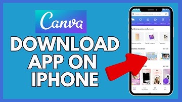How to Download Canva App on iPhone 2024?