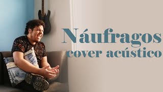 Reik - Náufragos (Cover en vivo)