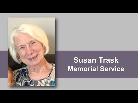 Susan Trask Memorial Service - 1/3/2024