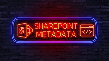 Advanced functional training: SharePoint metadata