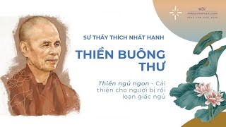 Thiền Ngủ Ngon - Bài Thiền Buông Thư (Có Nhạc Nền) Cùng Thầy Thích Nhất Hạnh | Nguồn @langmai2024
