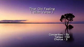 That Old Feeling (with Verse) - ( Bb Instrument ) That Old Feeling (with Verse) - ( Bb Instrument )