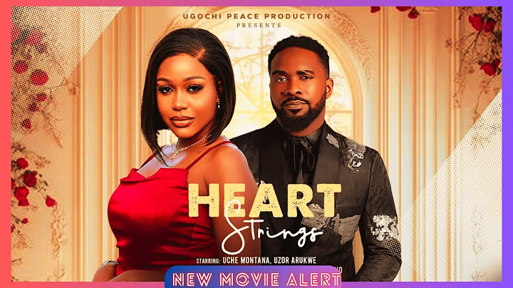 Heart Strings Nigerian Movie 2025
