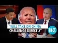 Watch: US President Joe Biden talks tough on Russia & China