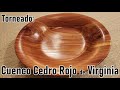 Torneado, Cuenco en Cedro Rojo de Virginia