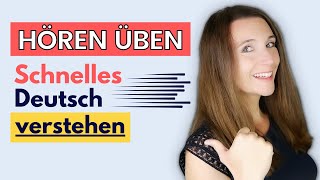 Wie kann ich SCHNELLES DEUTSCH VERSTEHEN? mit Beispiel, Übungen und Erklärung (B2, C1, C2)