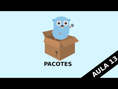 Golang - Aula 13 (Pacotes)