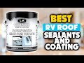 5 Best RV Roof Sealants and Coatings 2021