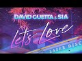 David Guetta & Sia - Let's Love [Extended Mix]