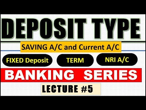 Video: What Types Of Deposits Are In The Bank