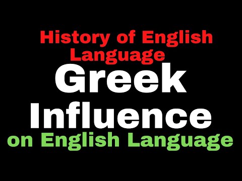 Video: Jak řečtina ovlivnila anglický jazyk?
