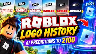 Roblox Logo History (2004–2100) 🤯 | Every Logo   AI Future Predictions