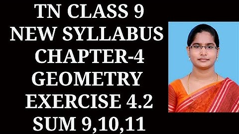 9th maths Ch-4 Geometry|Exercise-4.2 (9,10,11 sums)| Samacheer One plus One channel