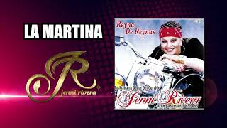 JENNI RIVERA - LA MARTINA &quot;Jenni Rivera&quot; | Reyna de Reynas | Disco jenny rivera