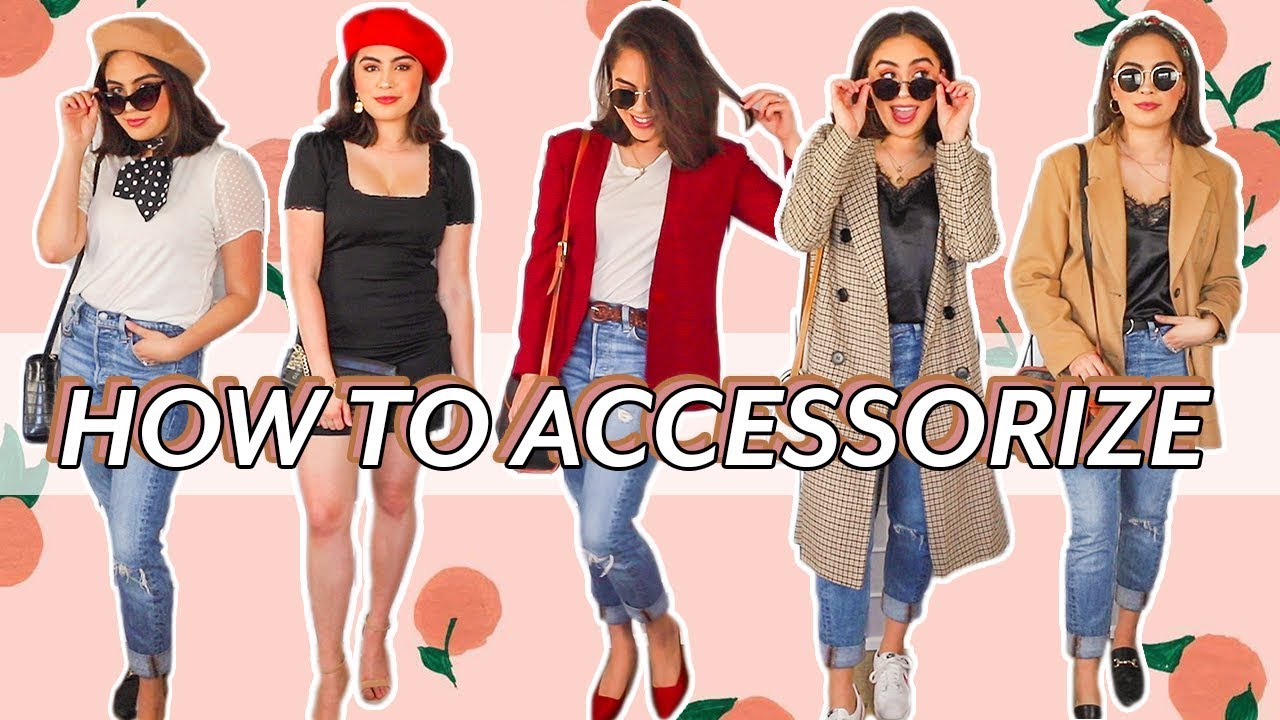 HOW TO ACCESSORIZE BASIC OUTFITS // ACCESSORIZING 101 ♡ - YouTube