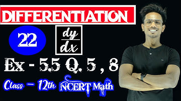 Exercise - 5.5 (Q5,Q8) |अवकलन का नियम | Differentiation | Class 12th math | chapter - 5