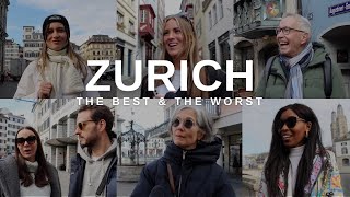 Asking Zurich: What Swiss people dislike and like about Zurich, Switzerland