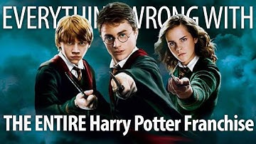 Everything Wrong With Every Harry Potter Movie EVER (That We