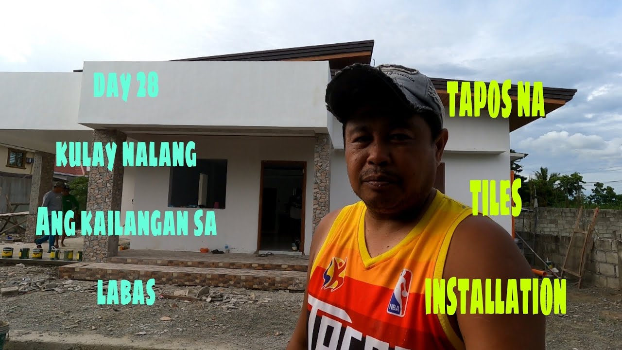 DAY 28 : KULAY NALANG ANG KAILANGAN SA LABAS // TAPOS NA ANG TILES ...