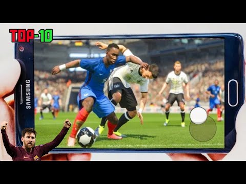 Top 10 Football Games for Android & iOS (2018)