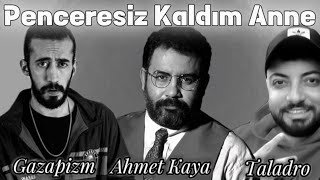 Penceresiz Kaldım Anne | Ahmet Kaya ft. Gazapizm & Taladro [feat. KM PRODS]