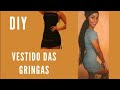 transformando vestido simples no modelo das gringas