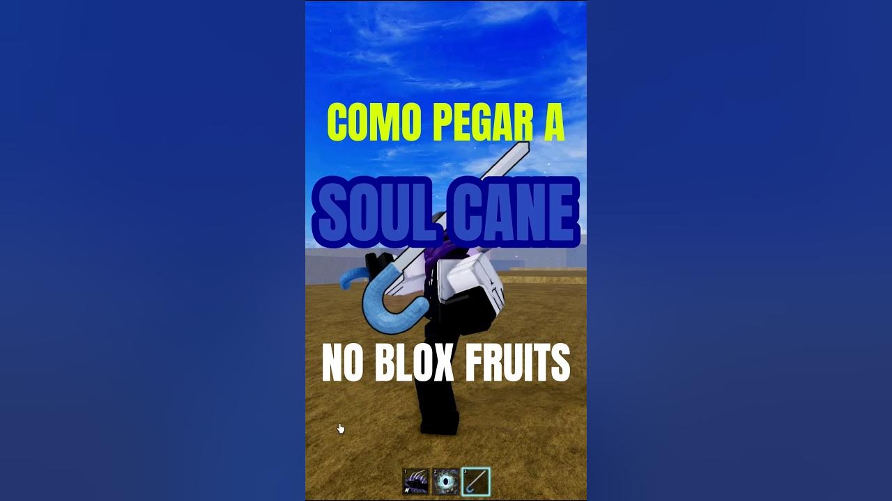 Como obter o Soul Cane em Blox Fruits