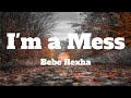 Bebe Rexha - I