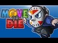 Move Or Die! - Spoopy Edition (New Modes & Mutators!)