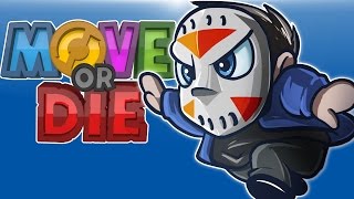 Move Or Die! - Spoopy Edition (New Modes & Mutators!)