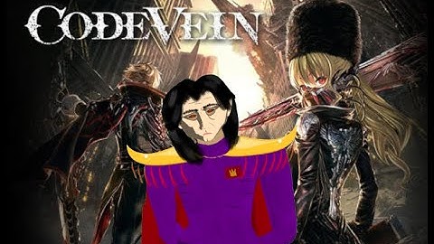 Lets Play CodeVein blind: Part 1