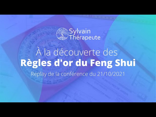 Découvrez les règles d'or du Feng Shui