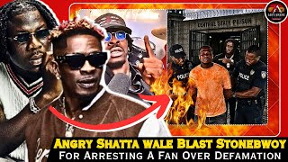 Angry Shatta Wale Blast Stonebwoy For Arre$ting A Fan Over Defamation- Full Gist.