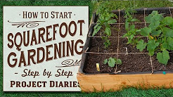 ★ How to: Start Square Foot Gardening (A Complete Step by Step Guide)