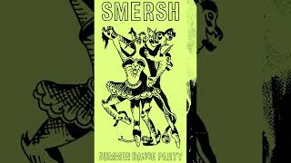 Smersh - Summer Dance Party (1986)