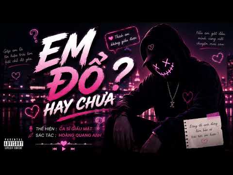 💖 EM ĐỔ HAY CHƯA? | Rap Tỏ Tình Cực Cuốn 2026 | Official Music Video