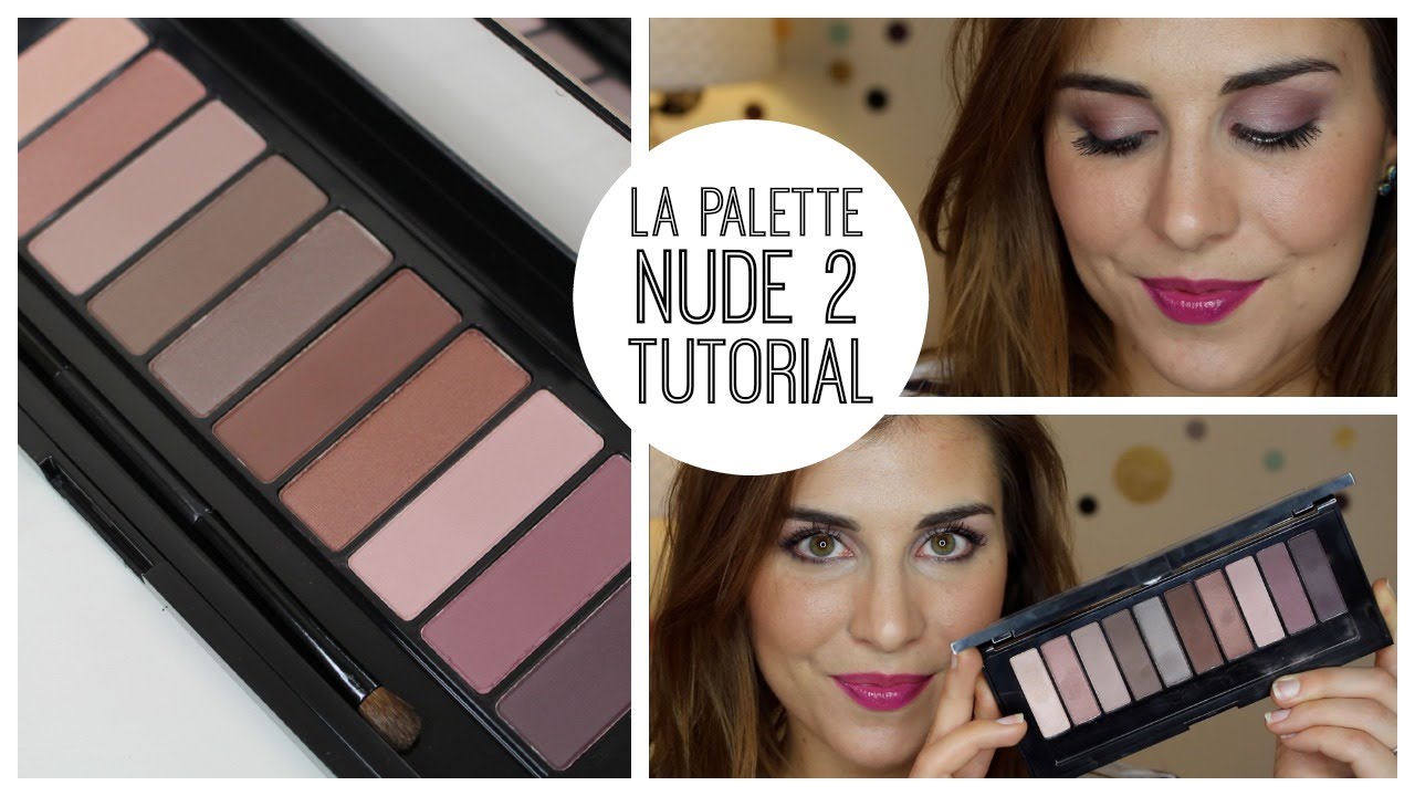 LOral La Palette Nude 2 Tutorial Bailey B YouTube