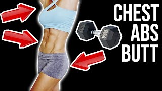 5 Best Dumbbell Exercises To Lift Butt | Tighten Lower Abs | Tone Chest