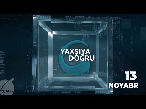 Yaxşıya Doğru (13.11.2023)