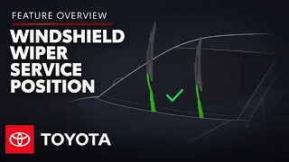 How To: Windshield Wiper Service Position | Toyota