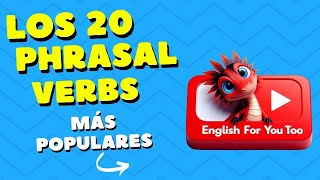 LOS 20 PHRASAL VERBS MÁS COMUNES EN INGLÉS