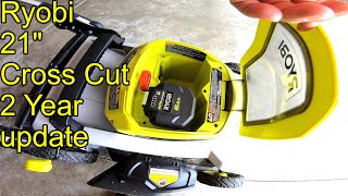 Ryobi 21inch Cross Cut 40v 2 year follow-up