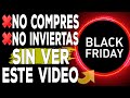 ⚠️No compres y no inviertas en el BLACK FRIDAY sin ver este vídeo | 3 consejos clave