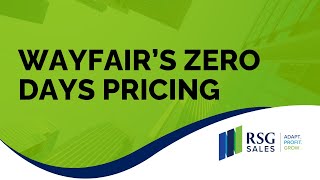 Wayfair Zero Days Pricing